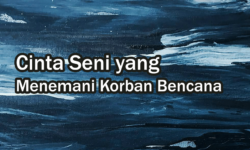 Cinta Seni yang Menemani Korban Bencana
