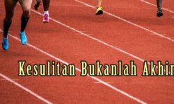 Kesulitan Bukanlah Akhir